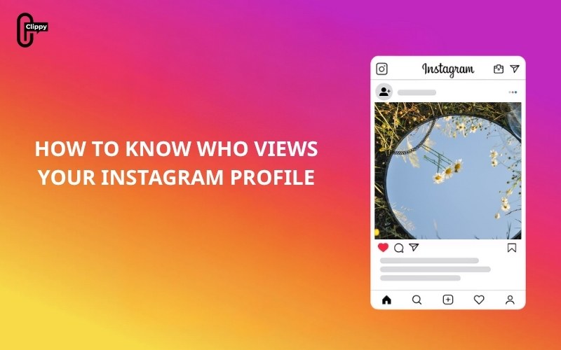 how to know who views your instagram profile