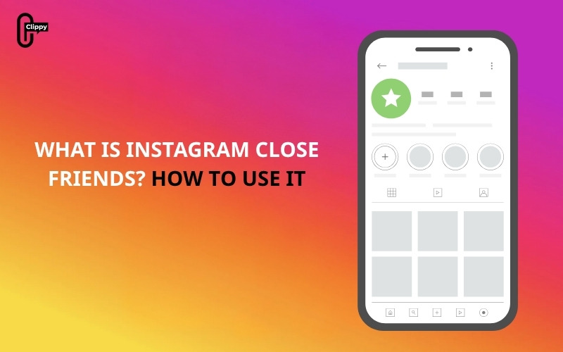 close friends instagram