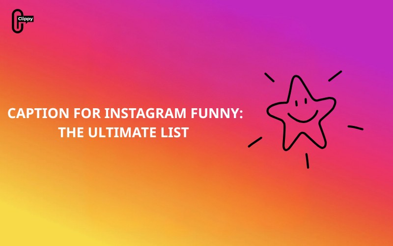 caption for instagram funny