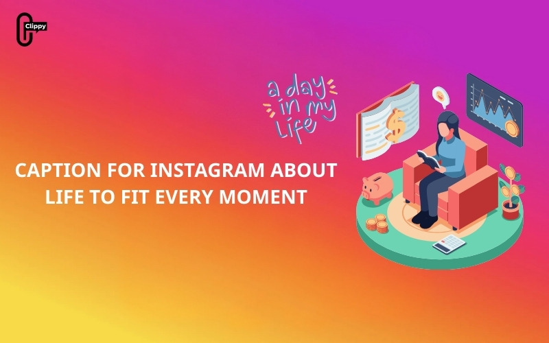 caption for instagram on life