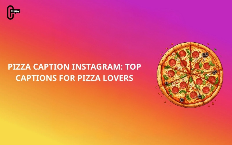 pizza caption for instagram
